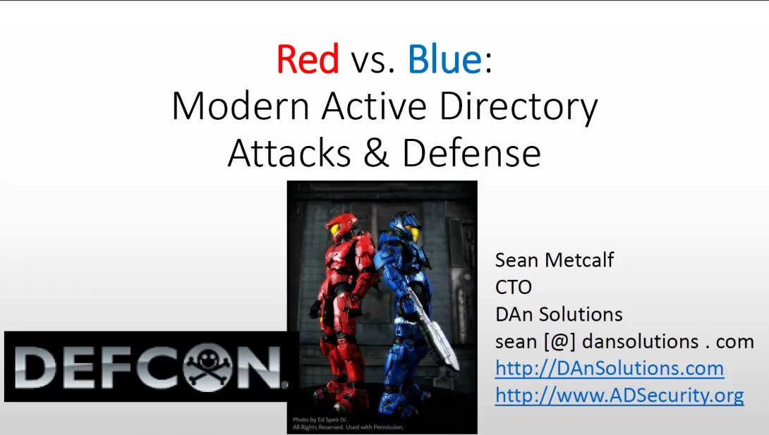 Red vs Blue: Modern Active Directory Attacks & Defense - Sean Metcalf