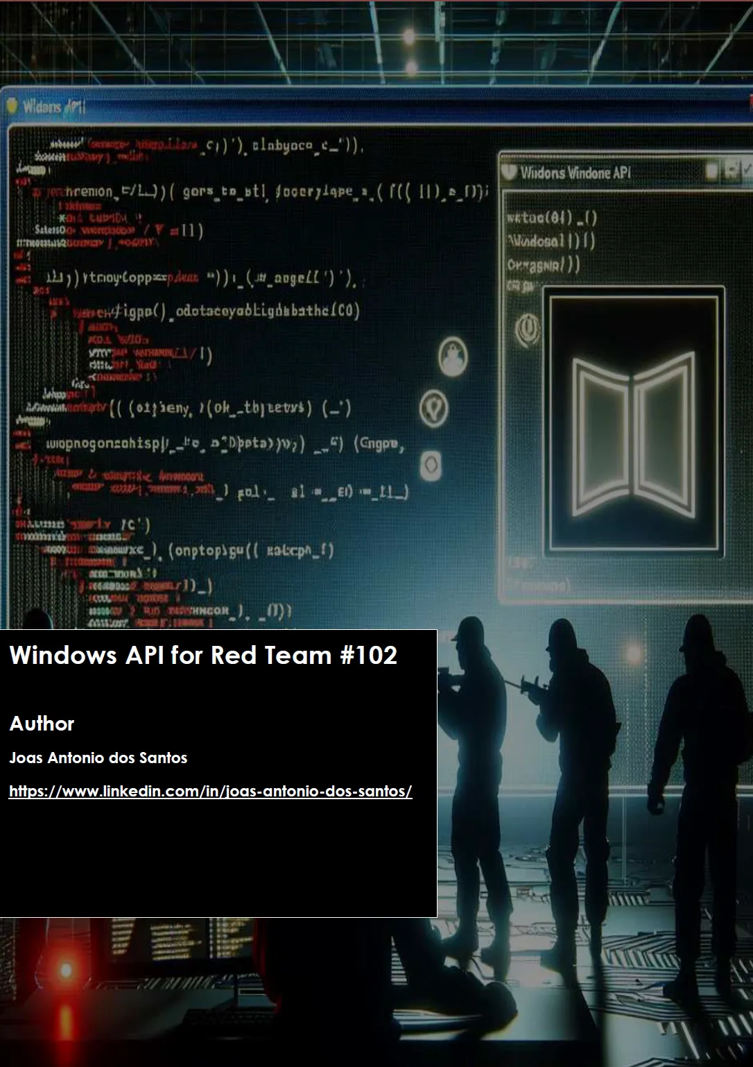 Windows API for Red Team #102 - Joas A Santos